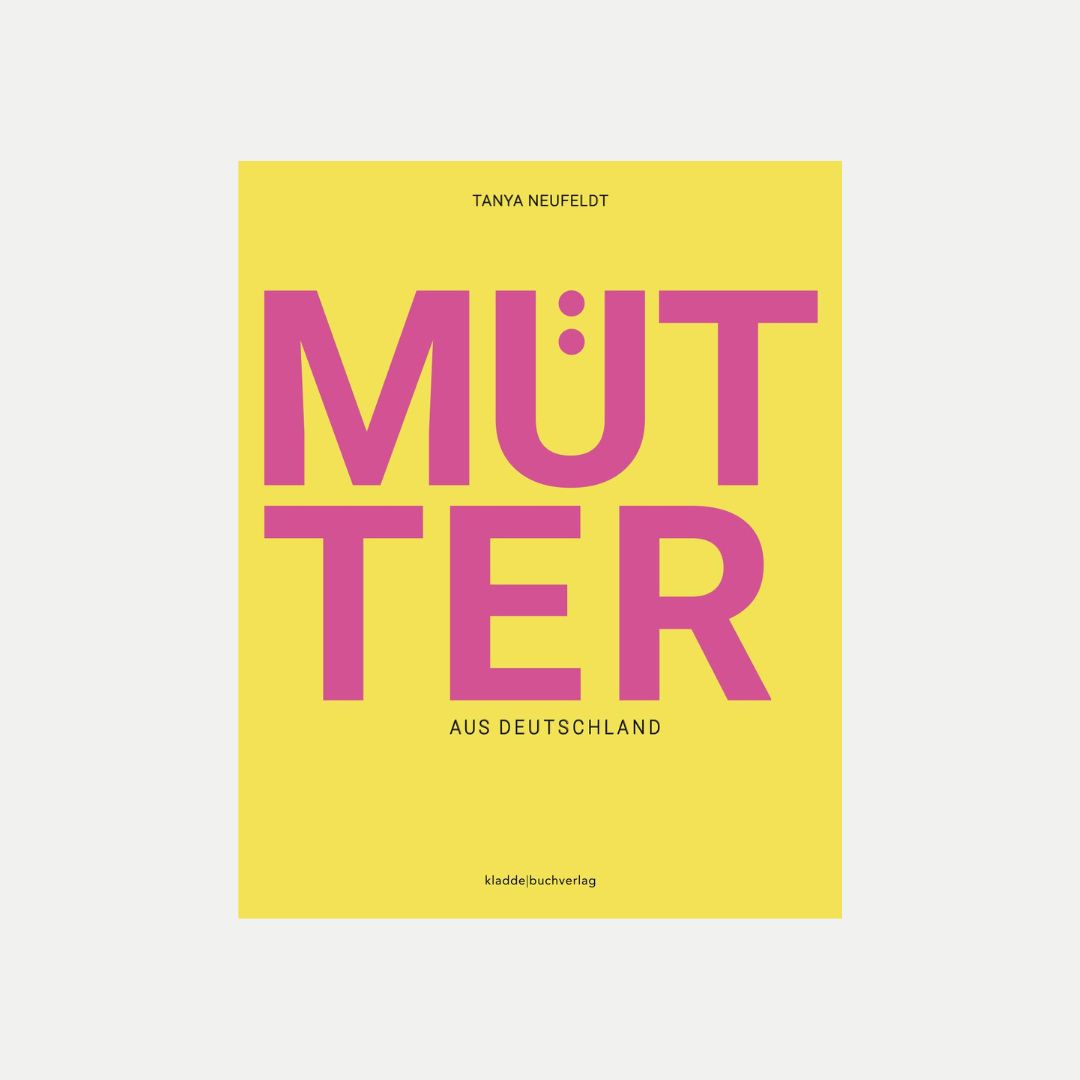 Mütter aus Deutschland - signiert